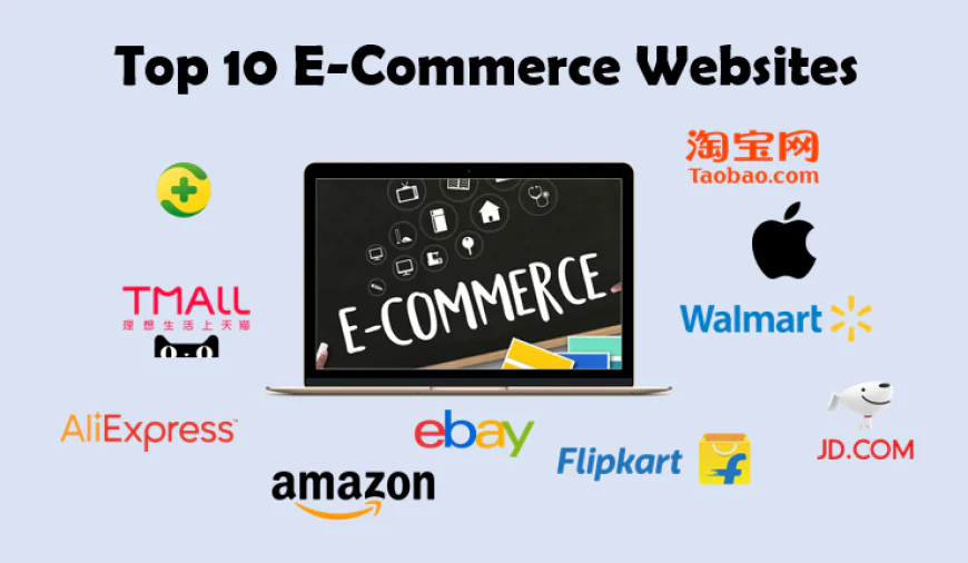 How to Select the Top 10 E-Commerce Websites