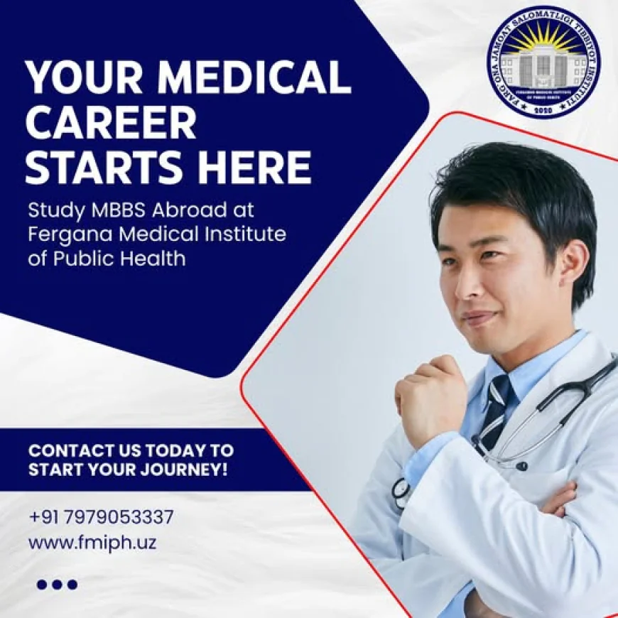 Study MBBS in Uzbekistan with FMIPH: A Smart Choice for Indian Students