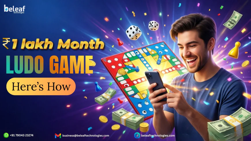 ₹1 Lakh/Month With a Ludo Game App? Here’s How