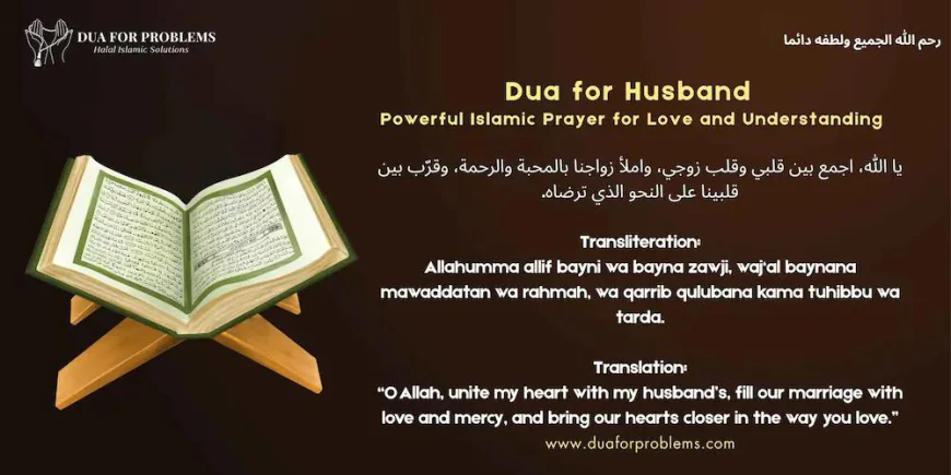 Dua For Husband - Powerful Supplications for Love, Protection, and Peace