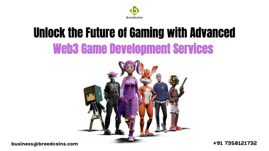 Unlock the Future of Gaming with Advanced Web3 Game Development Services
