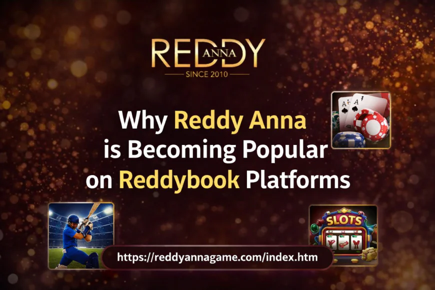 Why Reddy Anna is Becoming Popular on Reddybook Platforms