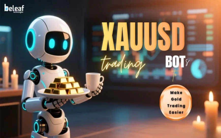 How You Can Use AI XAUUSD Trading Bots to Make Gold Trading Easier