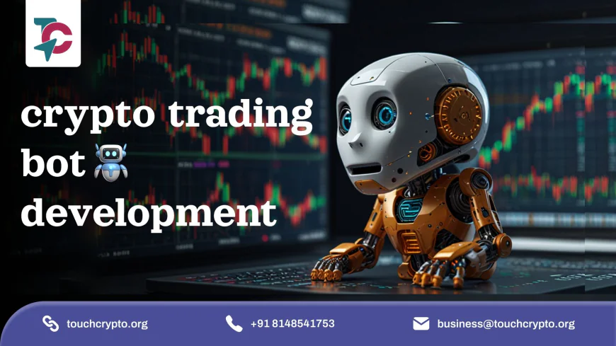 How to Build a Crypto Trading Bot: Step-by-Step Development Guide