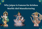 Why Jaipur is Famous for Krishna Marble Idol Manufacturing