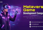 How Does a Metaverse Game Development Company Integrate Blockchain into Virtual Worlds