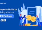 Decentralized Exchange Development A Complete Guide to Building a Secure DEX Platform in 2026