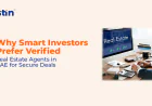 Verified Real Estate Agents in UAE for Secure Property Deals