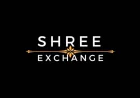 Shree Exchange: A Convenient and Safe Experience