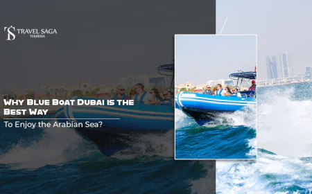 Why Blue Boat Dubai is the Best Way to Enjoy the Arabian Sea