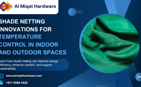 Shade Netting Innovations for Temperature Control in Indoor and Outdoor Spaces | Al Miqat Hardware