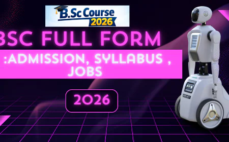 BSC Full form: Admission, Syllabus, Jobs 2026