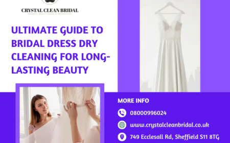 Ultimate Guide to Bridal Dress Dry Cleaning for Long-Lasting Beauty