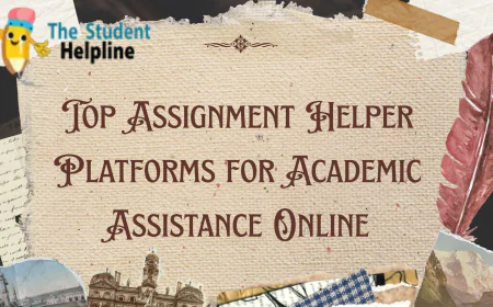 Top Assignment Helper Platforms for Academic Assistance Online