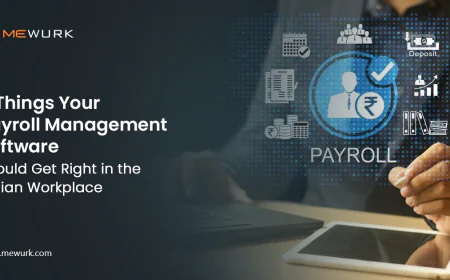 6 Things Your Payroll Management Software Should Get Right in the Indian Workplace