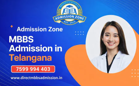 MBBS Admission in Telangana: Eligibility, Fees, Career, Scope