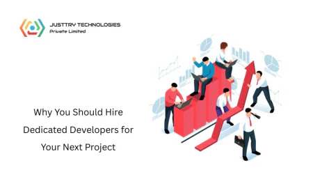 Why You Should Hire Dedicated Developers for Your Next Project