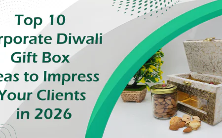 Top 10 Corporate Diwali Gift Box Ideas to Impress Your Clients in 2026
