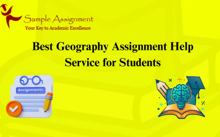 Best Geography Assignment Help Service for Students