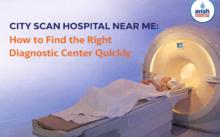 City Scan Hospital Near Me: How to Find the Right Diagnostic Center Quickly