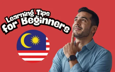 What Are the Best Daily Malay Practice Tips for Beginners?
