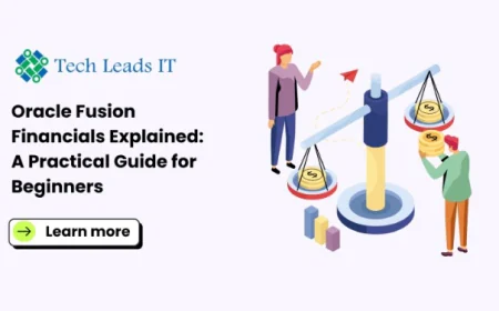 Oracle Fusion Financials Explained: A Practical Guide for Beginners