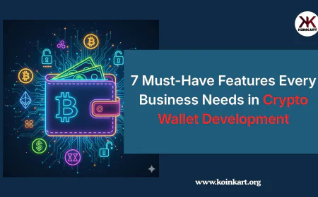 7 Must-Have Features Every Business Needs in Crypto Wallet Development
