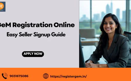 GeM Registration Online- Easy Seller Signup Guide