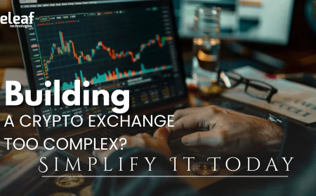Is Building a Crypto Exchange Too Complex? Simplify It Today