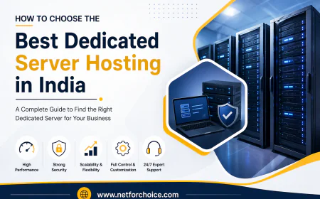 How to Choose the Best Dedicated Server Hosting in India for Your Business