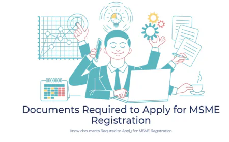Documents Required for MSME Registration Online