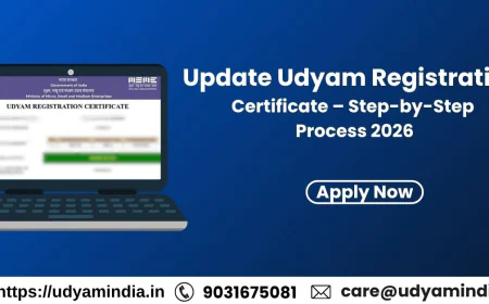 Update Udyam Registration Certificate – Step-by-Step Process 2026