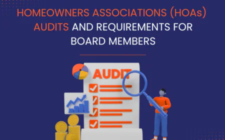 HOA Financial Audit: Why Financial Transparency Matters for Every Community