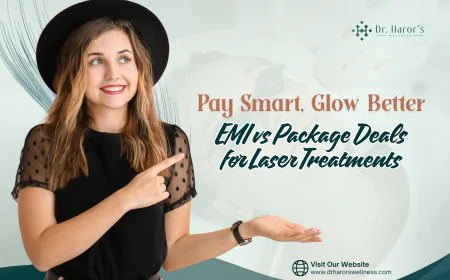 Pay Smart, Glow Better: EMI vs Package Deals for Laser Treatments