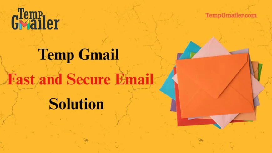 Temp Gmail – Instant Disposable Gmail Inbox | TempGmailer