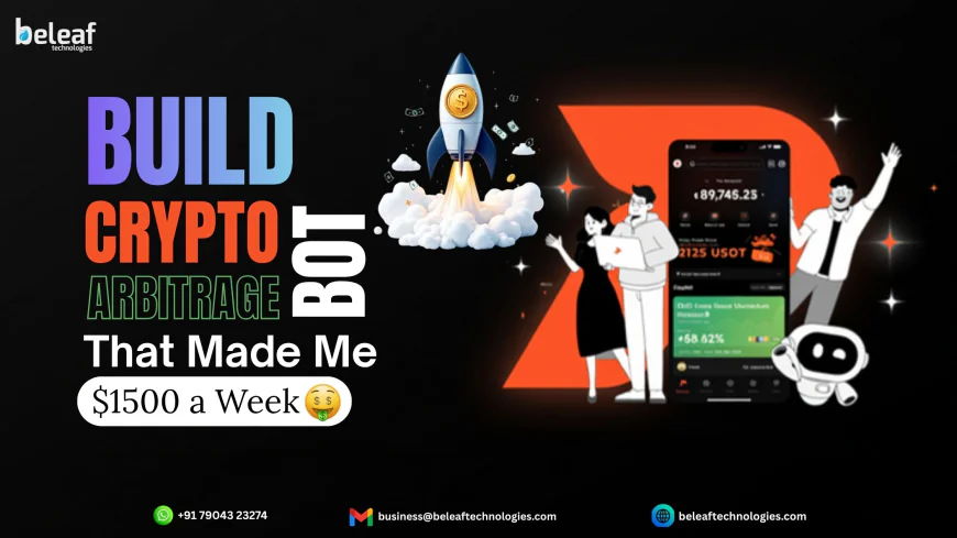 Build a Crypto Arbitrage Bot That Made Me $1500 a Week