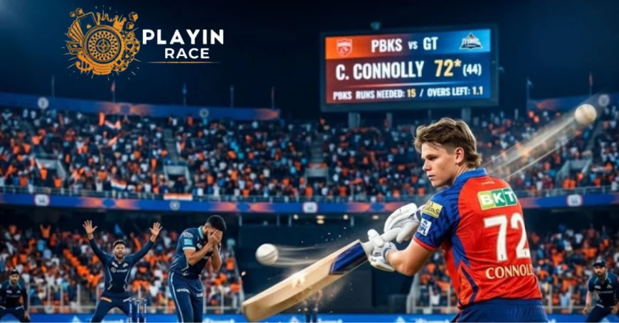 PBKS vs GT: The Connolly Legacy Begins | playinrace