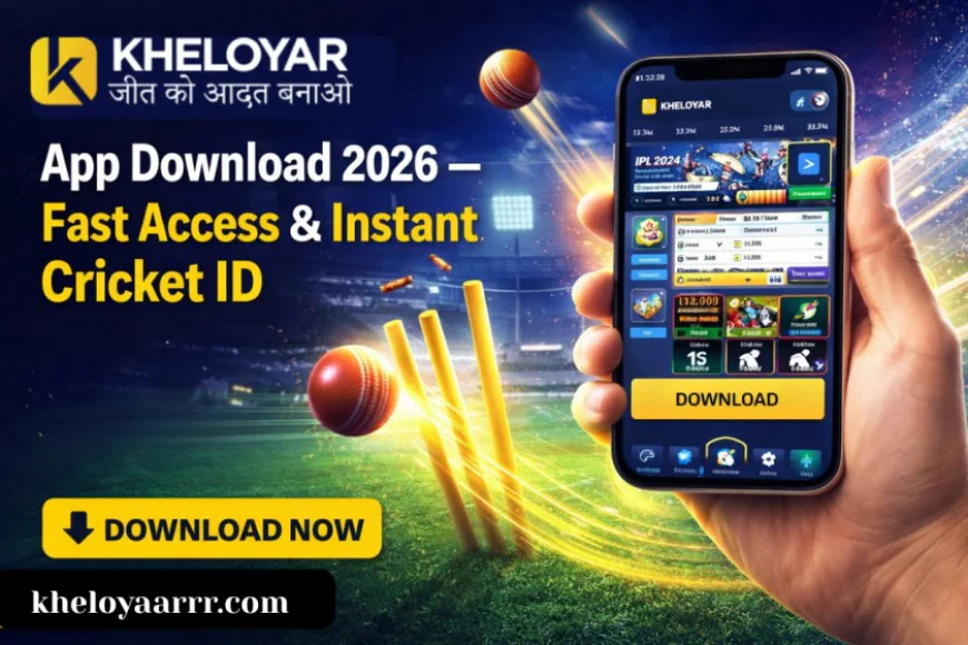 Kheloyar App Download 2026 – Fast Access & Instant Cricket ID