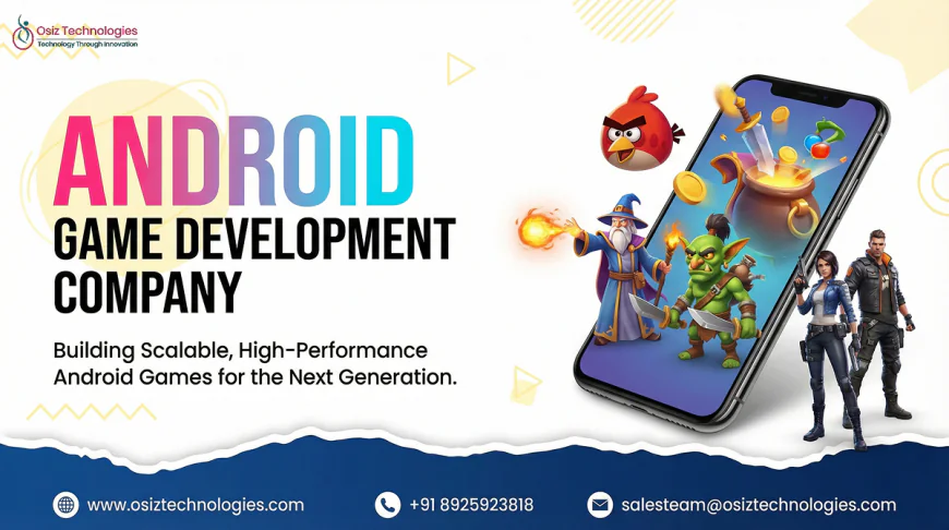 How to Choose the Best Android Game Development Company in the USA  