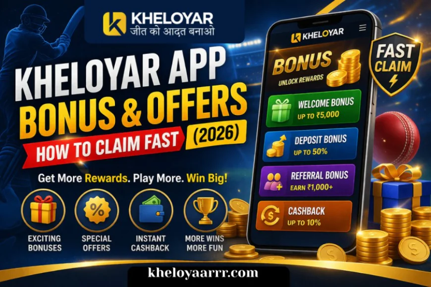 Kheloyar App Bonus & Offers – How to Claim Fast (2026)