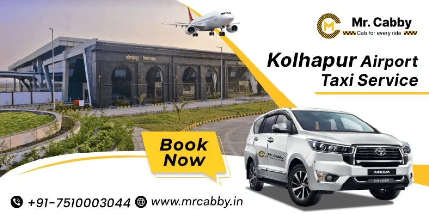 Kolhapur Airport Taxi Service: Routes, Distance & Nearby Attractions
