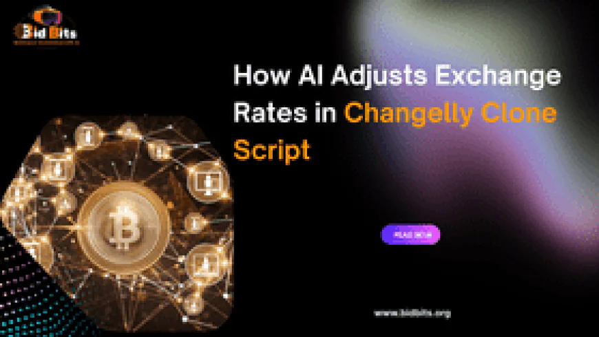 How AI Adjusts Exchange Rates in Changelly Clone Script