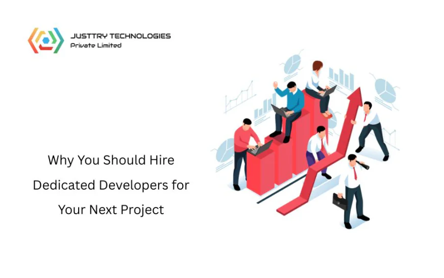Why You Should Hire Dedicated Developers for Your Next Project