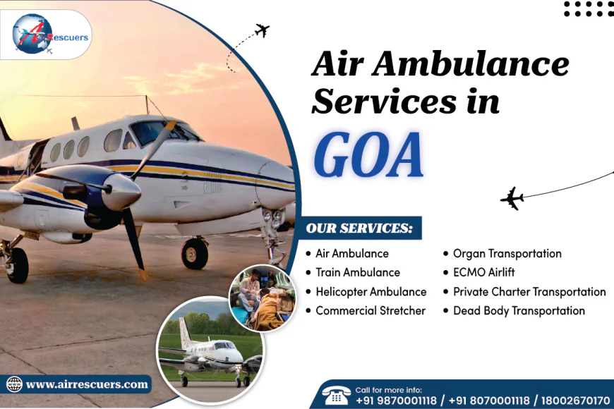 Detailed Overview of Air Ambulance Costs and Services in Goa
