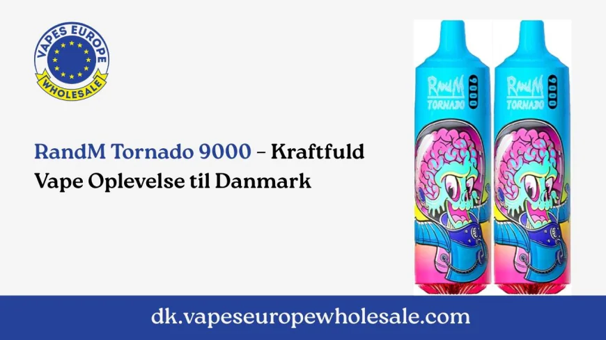 RandM Tornado 9000 – Kraftfuld Vape Oplevelse til Danmark