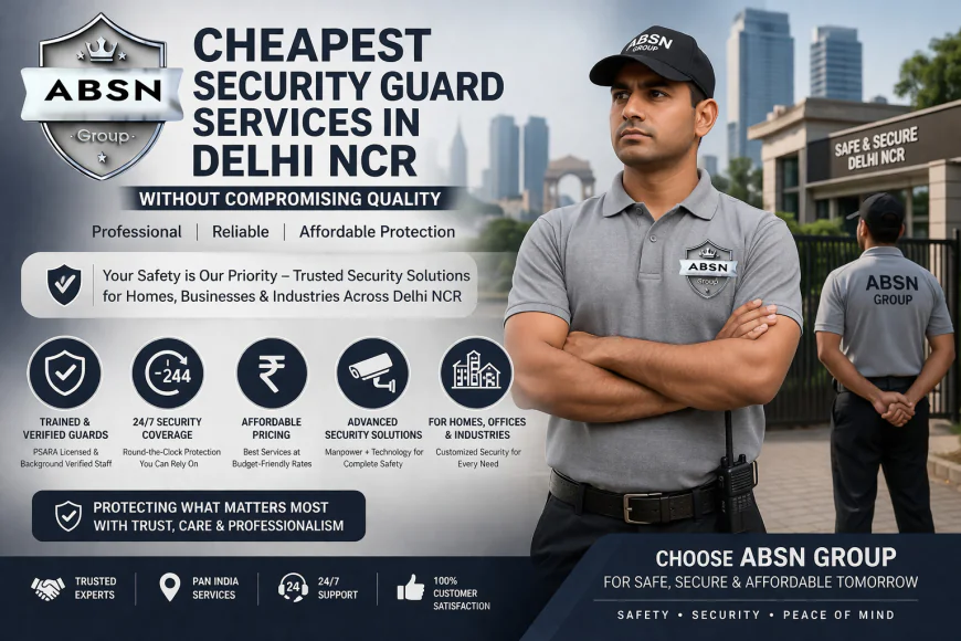 Affordable Security Guard Services in Delhi NCR Without Compromising Quality