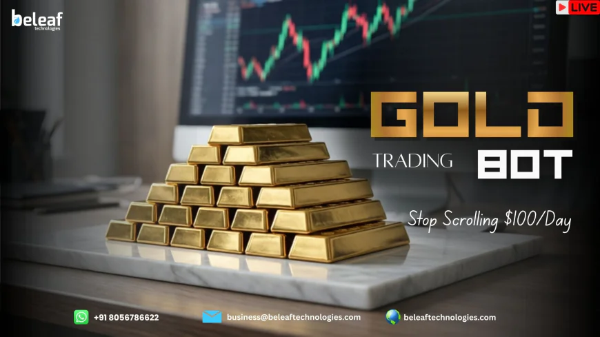 Stop Scrolling  $100/Day Gold Trading Bot is Live