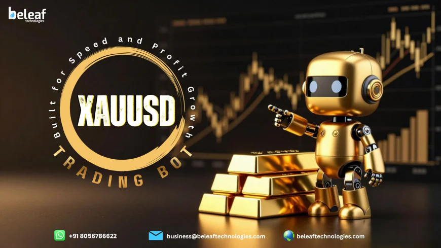 XAUUSD Trading Bot by Beleaf Technologies Built for Speed and Profit Growth