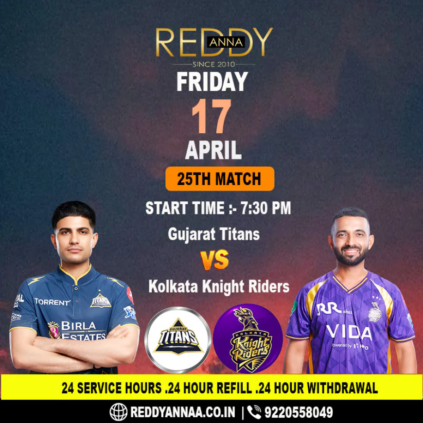 The Anticipation Builds: A Deep Dive into Reddy Anna Online Book ID While Looking Forward to the Gujarat Titans vs Kolkata Knight Riders Clash on April 17th.
