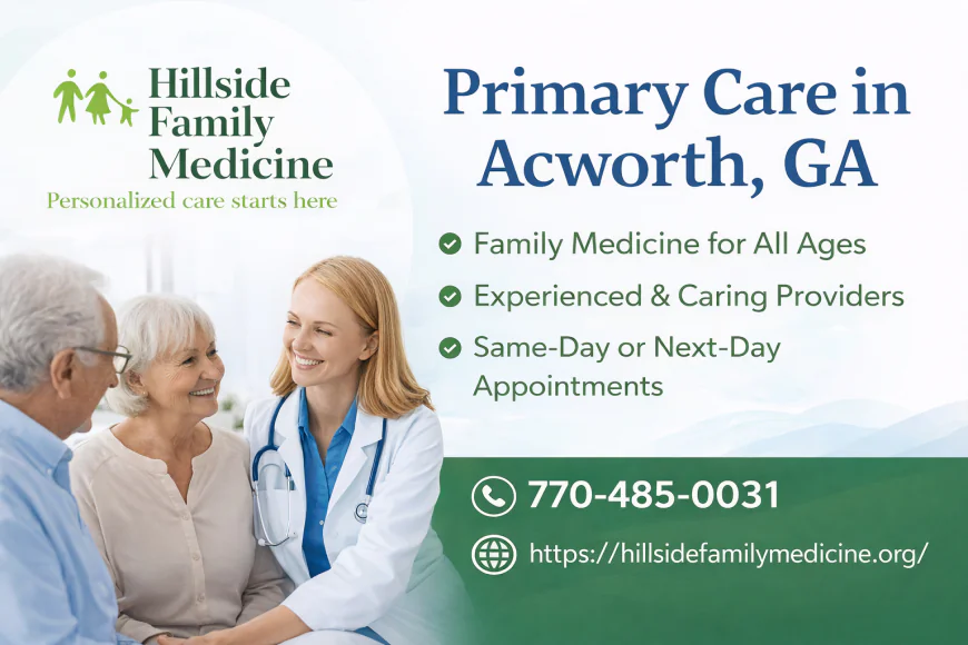 Primary Care in Acworth, GA: What Services Should You Expect?
